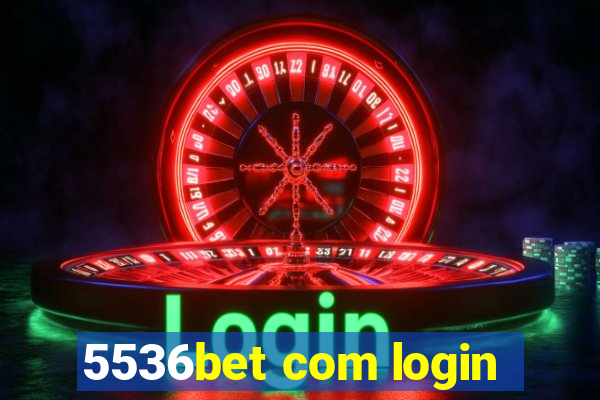 5536bet com login