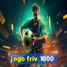 jogo friv 1000