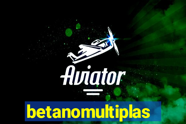 betanomultiplas