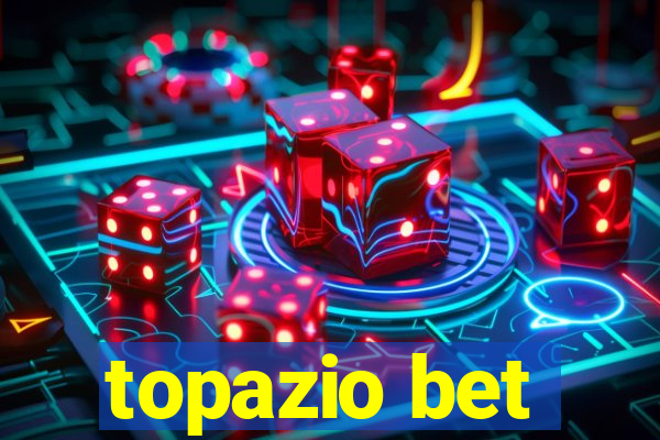 topazio bet