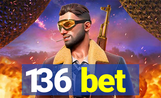 136 bet