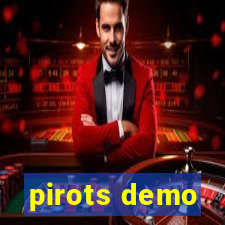 pirots demo