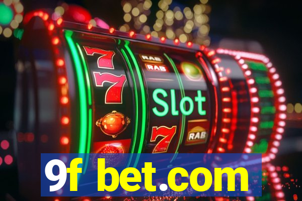 9f bet.com