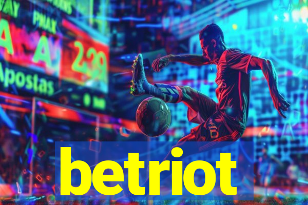 betriot