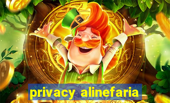 privacy alinefaria