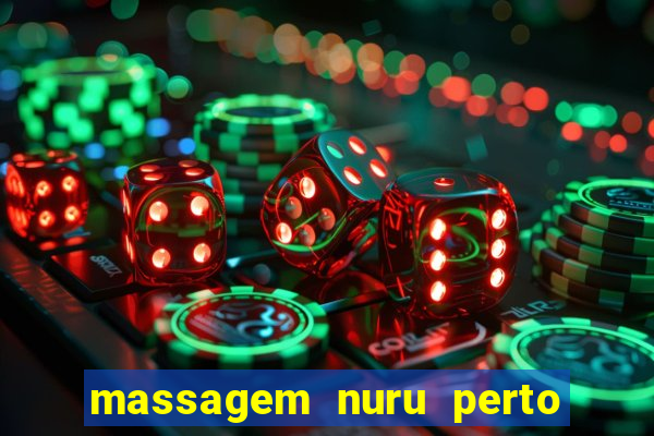 massagem nuru perto de mim