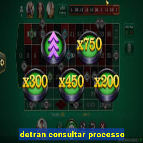 detran consultar processo