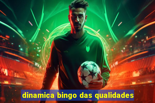 dinamica bingo das qualidades