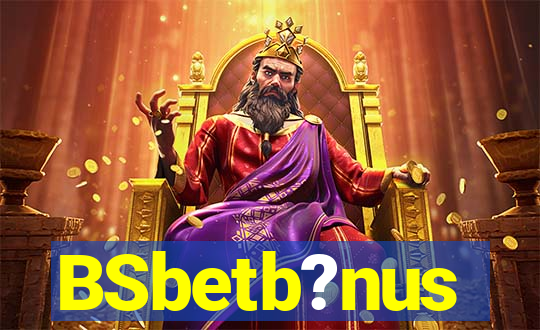 BSbetb?nus