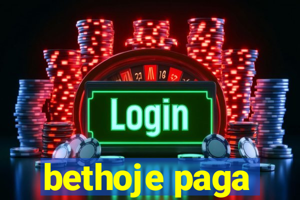 bethoje paga