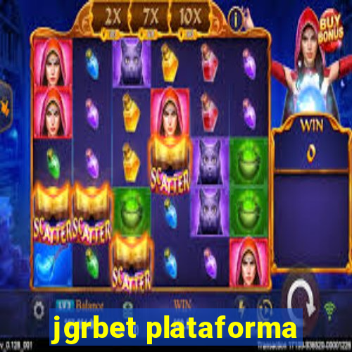 jgrbet plataforma