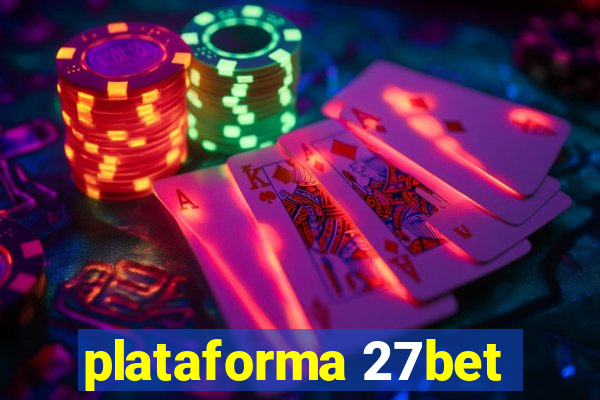 plataforma 27bet