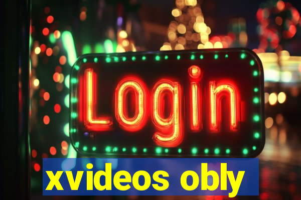 xvideos obly