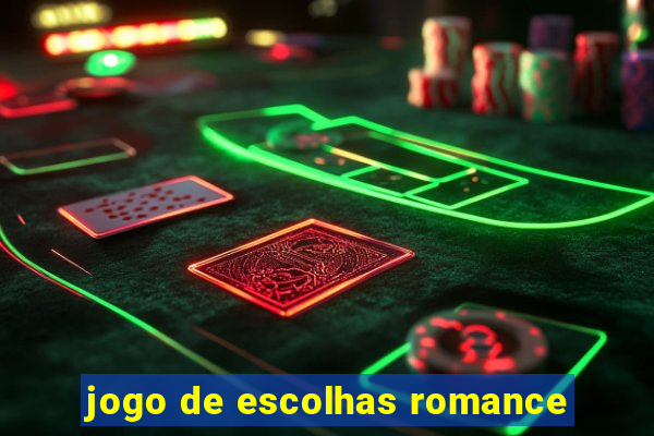 jogo de escolhas romance