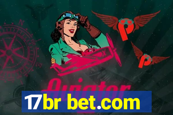 17br bet.com