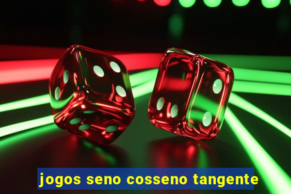 jogos seno cosseno tangente