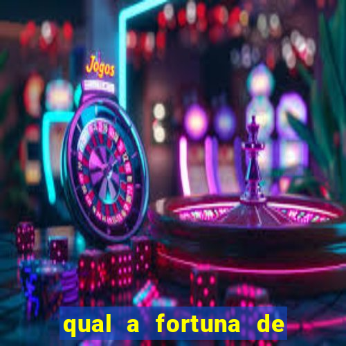 qual a fortuna de dado dolabella