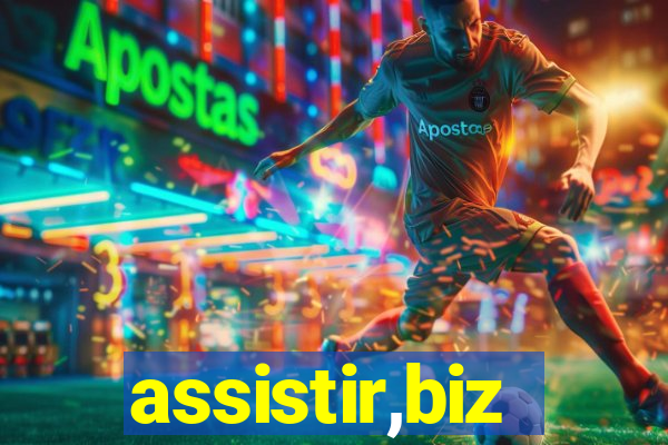 assistir,biz