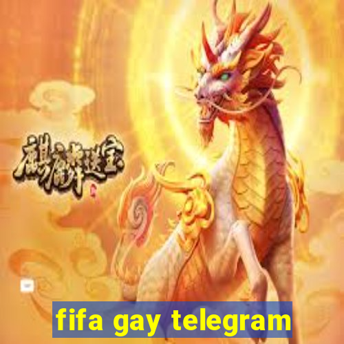 fifa gay telegram