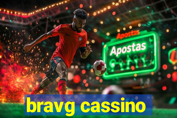 bravg cassino