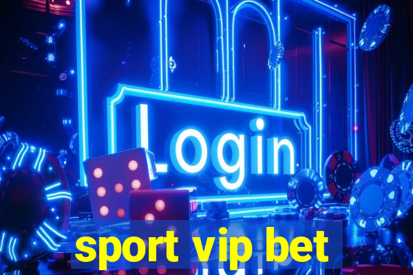 sport vip bet