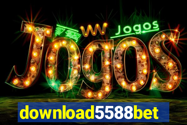 download5588bet