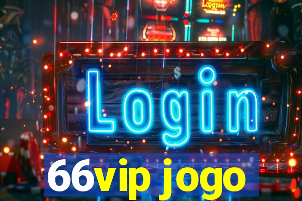 66vip jogo