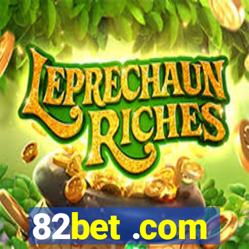 82bet .com