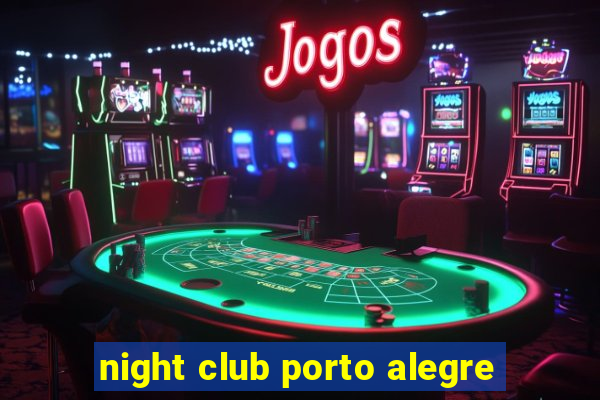 night club porto alegre