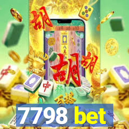 7798 bet