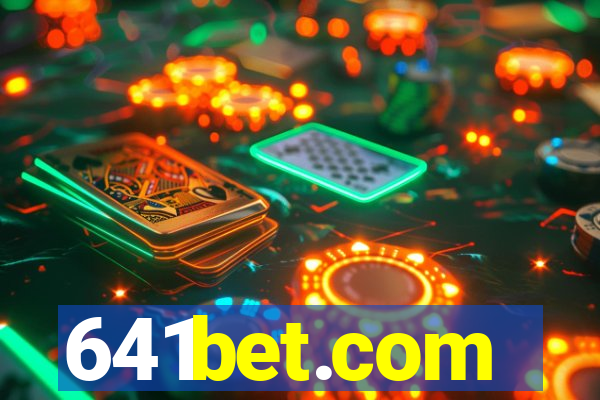 641bet.com