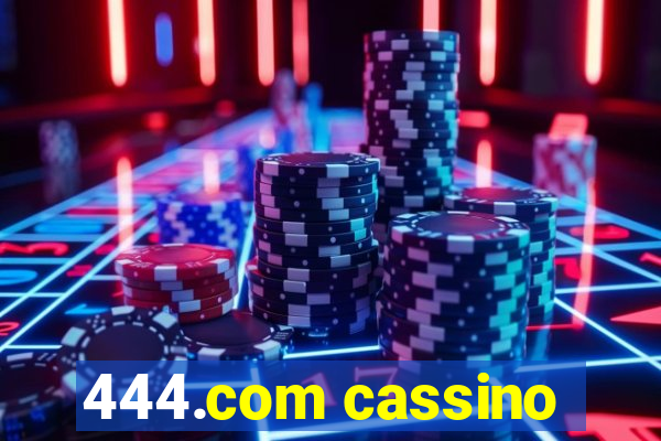 444.com cassino