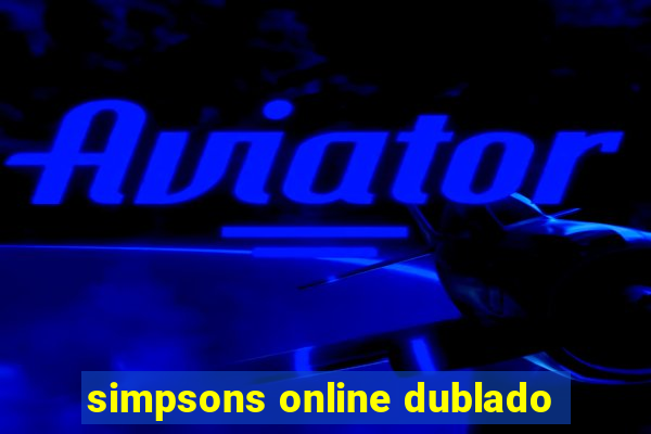 simpsons online dublado