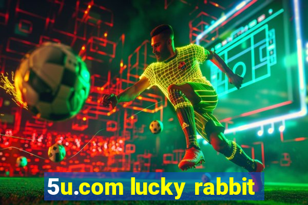 5u.com lucky rabbit