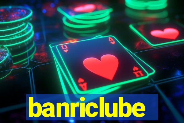 banriclube