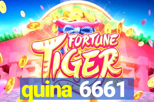 quina 6661