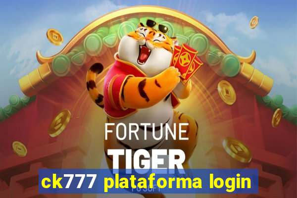 ck777 plataforma login