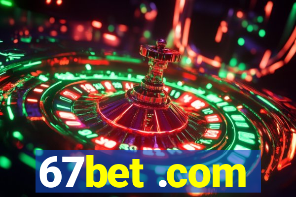 67bet .com