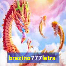 brazino777letra