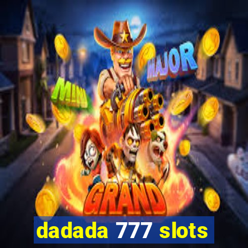 dadada 777 slots