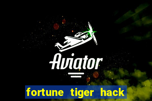 fortune tiger hack apk dinheiro infinito