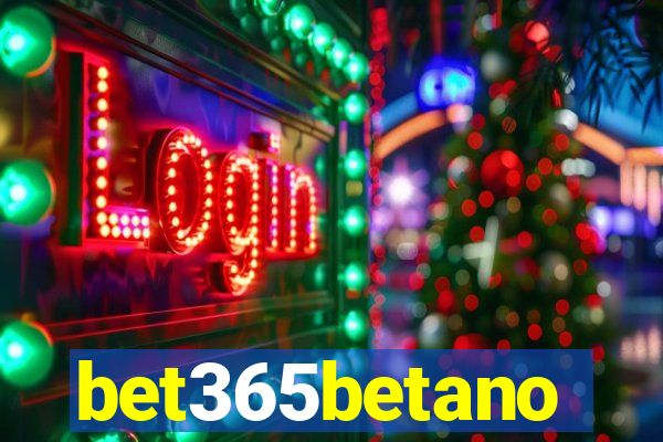 bet365betano