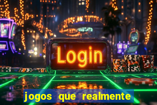 jogos que realmente pagam no cadastro