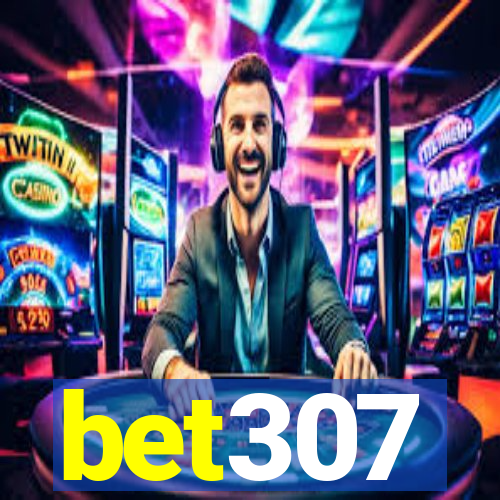 bet307