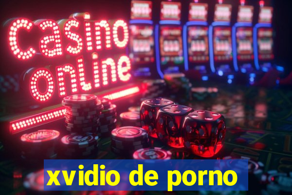 xvidio de porno