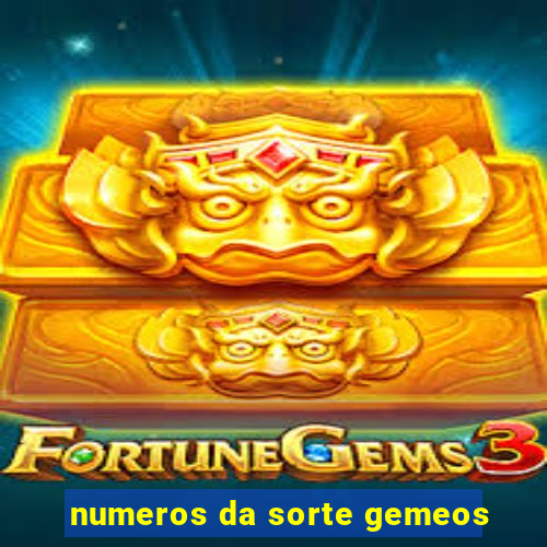 numeros da sorte gemeos