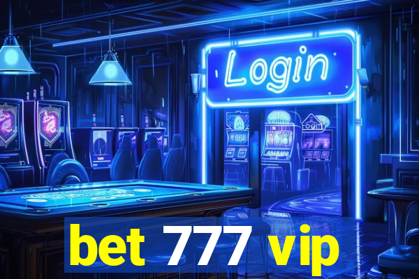 bet 777 vip