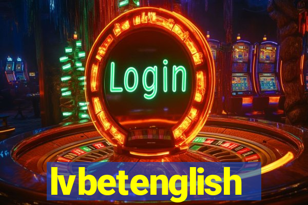 lvbetenglish