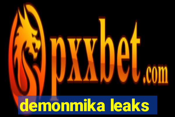 demonmika leaks