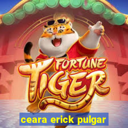 ceara erick pulgar